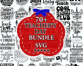 70+ Teacher's Day  Bundle Svg, Teacher Svg Bundle, Teacher quotes svg, Back to school svg, Teacher Clip Art, Teacher shirt svg, Teacher svg
