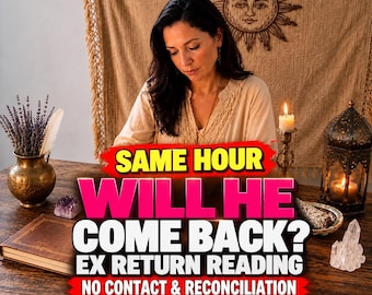 May include: A wooden table featuring a brass vase with dried lavender, a leather-bound book, a purple crystal, a lit candle in a brass holder, a metal lantern with a lit candle, and a clear quartz crystal. Text reads: SAME HOUR WILL HE COME BACK?