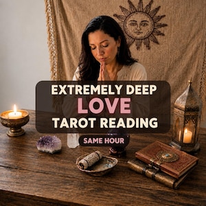 May include: A woman with hands clasped in prayer sits before a wooden table with a lit candle, crystals, a book, and a decorative lantern. Text on the image reads "EXTREMELY DEEP LOVE TAROT READING" and "SAME HOUR".
