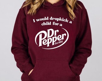 Dr. Pepper Hoodie, Sweatshirt, T-Shirt, Funny Soda Lover Apparel