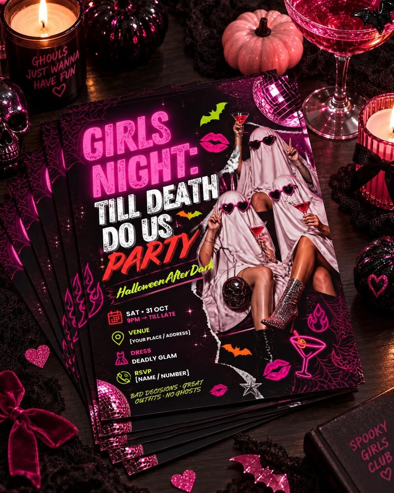 May include: A stack of rectangular party flyers with a black background and neon pink text reading Girls Night: Till Death Do Us Party. The design features two figures draped in white sheets wearing heart-shaped sunglasses and holding martini glasses.