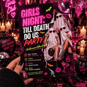 May include: A rectangular party flyer with a black background and neon pink text reading GIRLS NIGHT: TILL DEATH DO US PARTY. The design features two figures in white ghost costumes wearing heart-shaped sunglasses and holding cocktails, with icons for date, venue, dress code, and RSVP.