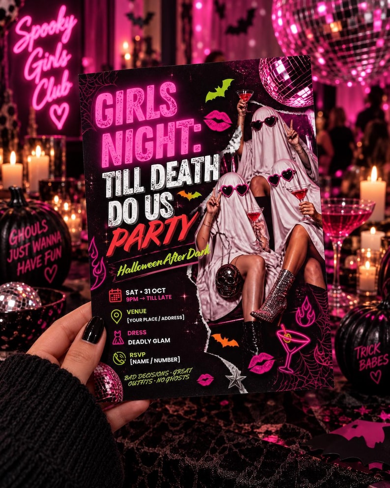 May include: A rectangular party flyer with a black background and neon pink text reading GIRLS NIGHT: TILL DEATH DO US PARTY. The design features two figures in white ghost costumes wearing heart-shaped sunglasses and holding cocktails, with icons for date, venue, dress code, and RSVP.