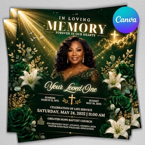 May include: A funeral program template featuring a portrait of a person, dark green background, gold floral accents, and white lilies. Text includes IN LOVING MEMORY, FOREVER IN OUR HEARTS, CELEBRATION OF LIFE SERVICE, and details for May 24, 2025.