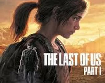 The Last of Us Part 1 Gioco offline Download digitale / Gioco survival horror offline per PC / Avventura d'azione ricca di storia / Gioco di sopravvivenza zombie