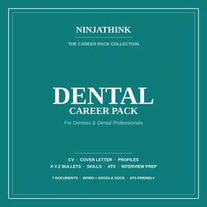 Op de afbeelding: Een blauwgroene digitale documentenset getiteld NINJATHINK THE CAREER PACK COLLECTION DENTAL CAREER PACK For Dentists & Dental Professionals. Bevat CV, sollicitatiebrief, profielen, X-Y-Z bullets, vaardigheden, ATS, interviewvoorbereiding, 7 documenten, Word + Google Docs.