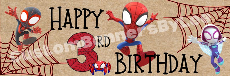 May include: A banner with a tan background featuring cartoon Spider-Man characters and the words "HAPPY 3RD BIRTHDAY" in black. Red spiderwebs and a red number 3 are also included in the design.