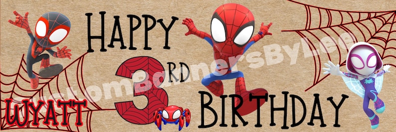 May include: A banner with a tan background featuring the text "HAPPY 3rd BIRTHDAY" and the name "WYATT". The banner includes illustrations of Spider-Man characters and spiderwebs in red, black, and blue.