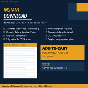 May include: A digital graphic with the text "INSTANT DOWNLOAD" in white and yellow. The image promotes an instant virtual assistant template, with features like instant access, commercial use, and a fully editable PDF format. The image also includes the text "ADD TO CART".