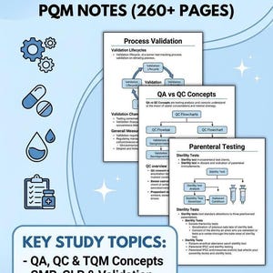 May include: A digital document titled Pharmaceutical Quality Management PQM Notes with 260+ pages. It features diagrams on process validation, QA vs QC concepts, and parenteral testing, alongside icons of gears, pills, a dropper, and a clipboard.