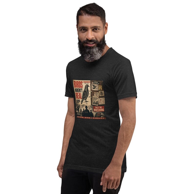 Birds Aren't Real Shirt - Funny Conspiracy Theory Tee - Government Surveillance Meme - Satirical Mystery Apparel