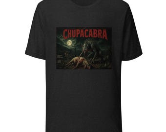 Chupacabra T-Shirt - Goat Sucker Cryptid Tee - Puerto Rico Legend Apparel