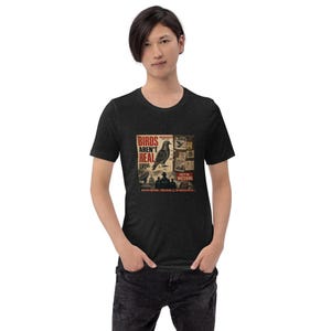 Birds Aren't Real Shirt - Funny Conspiracy Theory Tee - Government Surveillance Meme - Satirical Mystery Apparel