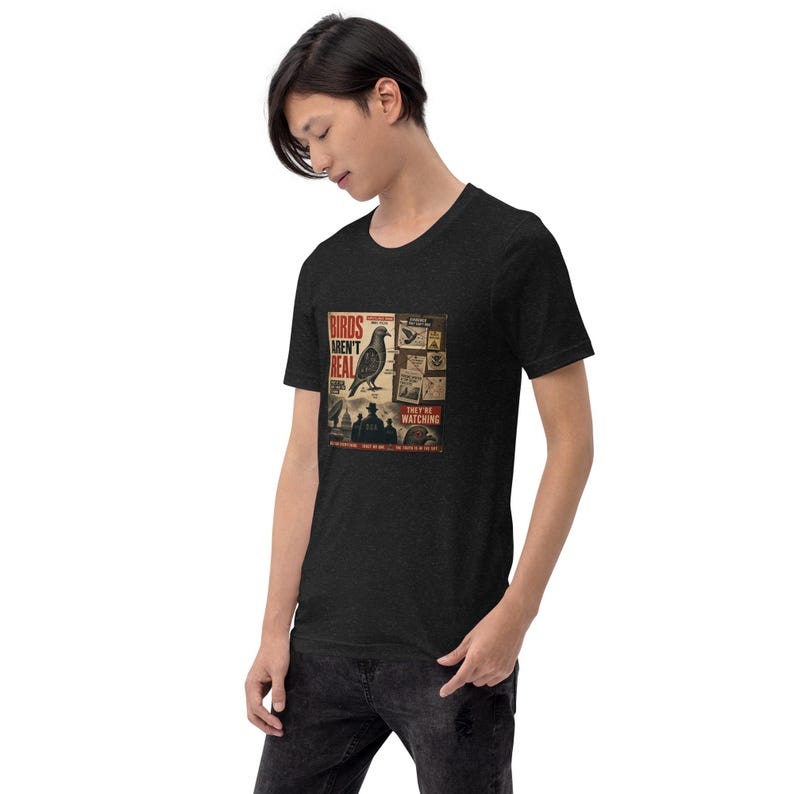 Birds Aren't Real Shirt - Funny Conspiracy Theory Tee - Government Surveillance Meme - Satirical Mystery Apparel