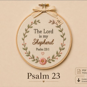 Psalm 23 Embroidery Pattern PDF | The Lord Is My Shepherd | Christian Hand Embroidery | Floral Hoop Art | Instant Download