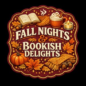 Może przedstawiać: Ozdobny znak na ciemnoczerwonym tle z białym napisem FALL NIGHTS & BOOKISH DELIGHTS. Projekt zawiera otwartą książkę, kubek z bitą śmietaną, zapaloną świecę, dynię, żołędzie, jesienne liście oraz dzianinowy koc.