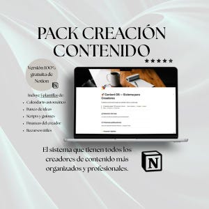 May include: A laptop displays a Notion template for content creators, with the text "Content OS - Sistema para Creadores." The image also includes the text "PACK CREACIÓN CONTENIDO" and "Versión 100% gratuita de Notion." The template includes a calendar, ideas bank, scripts, creator finances, and useful resources.