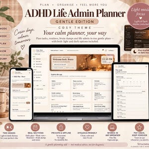 Könnte beinhalten: Digitale Benutzeroberfläche des ADHD Life Admin Planner Gentle Edition auf einem Laptop, Tablet und Smartphone. Der Bildschirm zeigt ein Dashboard mit Bereichen für Tagespläne, Wochenansichten und Brain Dumps in einem hellbeigen Design.