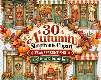 30 PNG Autumn Shopfronts Clipart Bundle - pumpkin bookshops, boutique doors, fall storefronts, transparent PNG - Digital Download