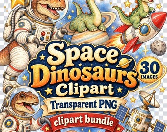 30 PNG Space Dinosaurs Clipart Bundle - space dinosaur clipart, astronaut dino set, cosmic dino art - Digital Download