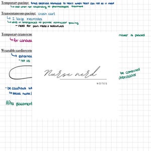 以下が含まれることがあります： 「ペースメーカー」と題された手書きの医療ノートページ。ノートには、一時的および経皮的ペーシング、ウェアラブル除細動器、およびその他の関連する医療情報が詳しく記載されています。「Nurse nerd」というテキストも表示されています。