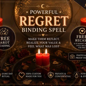 May include: A dark promotional graphic featuring red candles, dried flowers, and text reading POWERFUL REGRET BINDING SPELL, FREE TAROT READING, FREE RECAST, SAME DAY RITUAL, 100% CUSTOM MADE FOR YOU, PRIVATE & CONFIDENTIAL, and PHOTO & VIDEO PROOF INCLUDED.