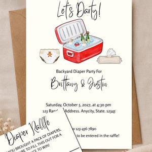 May include: A white invitation card featuring the text Let's Darty, Backyard Diaper Party For Brittany & Justin, and event details. Illustrations include a red cooler with drinks, a diaper with a bear, and wipes. A separate Diaper Raffle card is included.