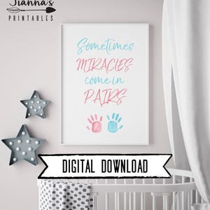 Sometimes Miracles Come in Pairs Digital Download (5 sizes!)
