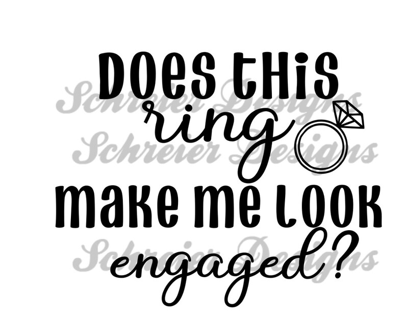 Download Engagement Bundle svg png Engaged AF svg png Does This ...