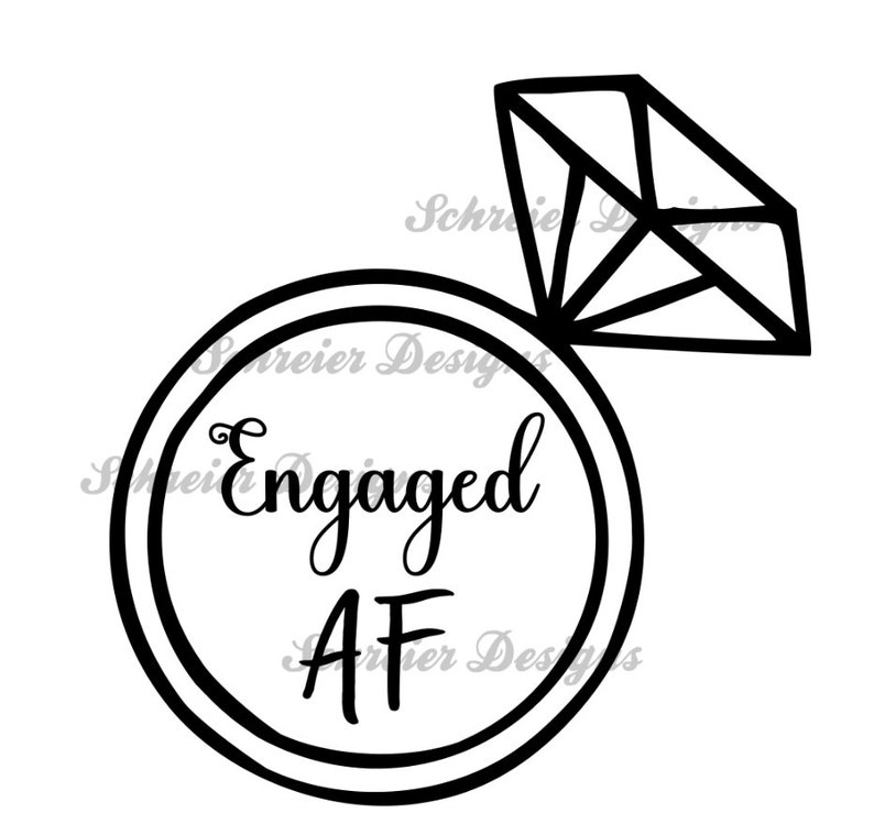 Download Engagement Bundle svg png Engaged AF svg png Does This ...