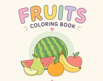 Peut inclure: Une couverture de livre de coloriage avec le texte FRUITS COLORING BOOK et COLOR, LEARN & HAVE FUN! illustrée par une pastèque, une poire, une tranche de poire, une orange, une banane et une pomme dans des tons pastel doux et clairs.