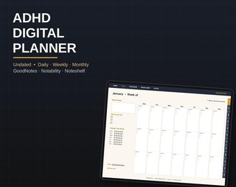 Peut inclure: Un planificateur numérique affiché sur un écran de tablette présentant une mise en page de calendrier hebdomadaire avec des sections pour les notes, les tâches et les habitudes. Le texte indique ADHD DIGITAL PLANNER, GoldenGridin, GoodNotes, Notability.