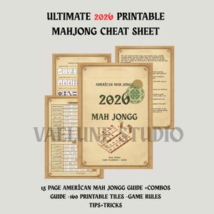May include: A printable Mah Jongg cheat sheet set featuring the text ULTIMATE 2026 PRINTABLE MAHJONG CHEAT SHEET. The documents include American Mah Jongg guides, game rules, tips, tricks, and 160 printable tiles with beige backgrounds and brown borders.