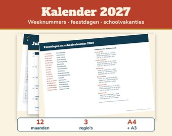Calendar 2027 Netherlands | Week Numbers, Public Holidays and School Holidays | Fillable PDF A4 and A3 | Annual Calendar Monthly Calendar 2027