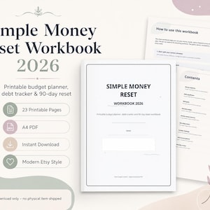 Könnte beinhalten: Ein Simple Money Reset Workbook 2026 mit 23 druckbaren Seiten im A4-PDF-Format. Das Dokument enthält einen Budgetplaner, einen Schulden-Tracker und einen 90-Tage-Reset-Leitfaden mit Inhaltsverzeichnis und Anleitungen auf weißem Grund.