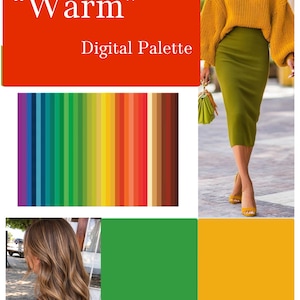 May include: A digital color palette featuring the text "Warm" and "Digital Palette" on an orange background, a vertical spectrum of colors, and a photograph of a mustard yellow turtleneck sweater paired with an olive green midi skirt.