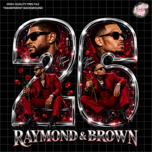 May include: A digital graphic featuring the number 26 in a metallic silver frame. Inside the numbers are portraits of Usher Raymond and Chris Brown wearing red suits and sunglasses, holding red roses against a dark, starry, and smoky background.