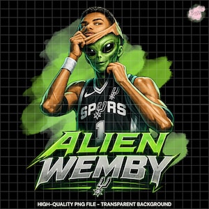 May include: A digital illustration of a basketball player in a black Spurs jersey with the number 1, lifting a human face mask to reveal a green alien head underneath. The text ALIEN WEMBY is displayed in bold green and silver lettering below.