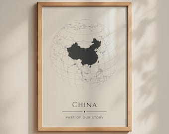China Map Globe Poster, Part of Our Story Print, Minimalist Asia Wall Art