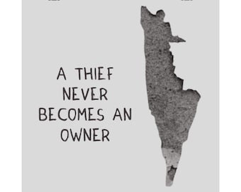 Un ladrón nunca se convierte en dueño (póster), mapa de Palestina para pared, lámina antiocupación, póster de protesta.