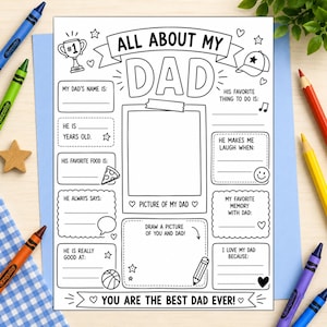 May include: A black and white printable activity sheet titled All About My Dad with fill-in-the-blank sections for personal details, a space for a photo, and a box to draw a picture, decorated with line art icons like a trophy, pizza, and stars.