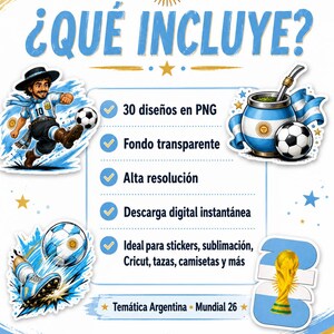 K&ouml;nnte beinhalten: Digitales Design mit argentinischem Fu&szlig;ballthema. Enth&auml;lt Illustrationen eines Fu&szlig;ballspielers, eines Fu&szlig;balls, einer traditionellen argentinischen Mate-Tasse und der Weltmeisterschaftstroph&auml;e. Der Text lautet "&iquest;QU&Eacute; INCLUYE?" und listet Funktionen wie "30 Designs in PNG" auf.