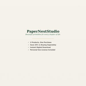May include: A digital graphic on a cream background featuring the dark green text PaperNestStudio and the tagline Beautiful printables for every chapter of life. Below are four bullet points listing 2 Products, One Purchase, Save 24% vs Buying Separately, Instant Digital Download, and Personal Use License Included.