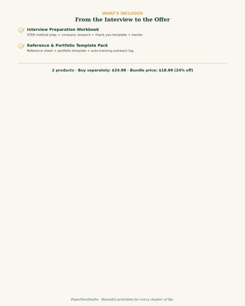 May include: A digital document titled From the Interview to the Offer, listing an Interview Preparation Workbook with STAR method prep, company research, thank you template, and tracker, plus a Reference and Portfolio Template Pack.
