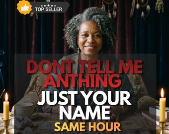 May include: A woman with grey curly hair smiles at the camera, seated at a table with tarot cards. The image features the text "DON'T TELL ME ANYTHING JUST YOUR NAME SAME HOUR". A "Top Seller" badge is visible in the top left corner.
