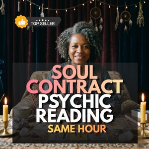 May include: An image promoting psychic readings. The text reads "SOUL CONTRACT PSYCHIC READING SAME HOUR". A woman with gray hair smiles in front of a table with tarot cards, candles, and crystals. The image has a "Top Seller" badge.