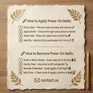May include: A rectangular instruction card with deckled edges featuring gold leaf illustrations. The text provides steps for applying and removing press-on nails, including icons for cleaning, stickers, holding, soaking, and cuticle care, ending with contact us.