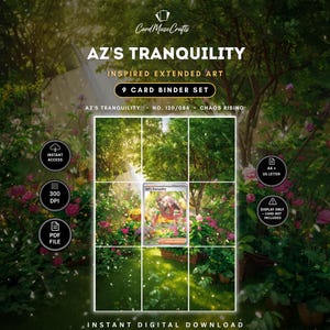 May include: A digital 9-card binder set titled AZ'S TRANQUILITY, featuring an extended art illustration of a character in a garden. The set includes text labels for instant access, 300 DPI, PDF file, A4 and US letter size, and display only notice.