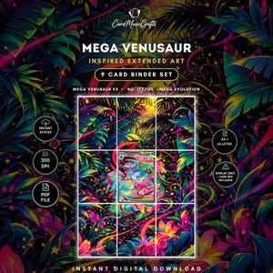 May include: A digital 9-card binder set featuring Mega Venusaur inspired extended art. The design includes a vibrant jungle background with neon foliage, text reading Mega Venusaur, 9 Card Binder Set, and Mega Evolution. Includes PDF file, 300 DPI, A4 and US Letter size options.