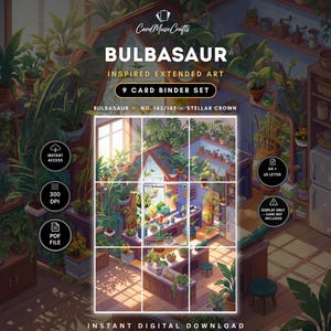May include: A digital 9-card binder set featuring Bulbasaur inspired extended art. The image displays a grid of nine cards forming a cohesive scene of a sunlit greenhouse filled with various potted plants, wooden furniture, and a kitchen area.
